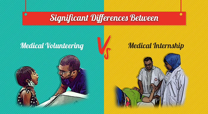 Differences Between a Medical Volunteering & Medical Internship – Infographic