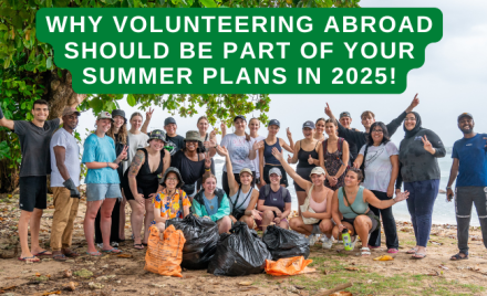 Why Volunteering Abroad Should Be Part of Your Summer Plans in 2025